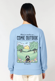 Come Outside Organic Cotton Sweatshirt